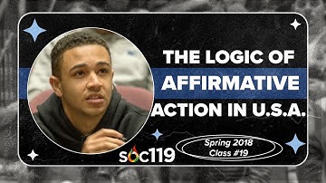 The Logic of Affirmative Action | Inequality | Economics | 18SP Class #19 Full Lecture