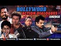 Bollywood Action Dialogues | Hindi Movies | Best Bollywood Dialogues Ever | Bollywood Action Movies