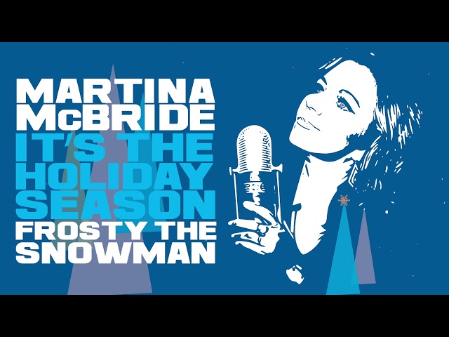 Martina McBride - Frosty the Snowman