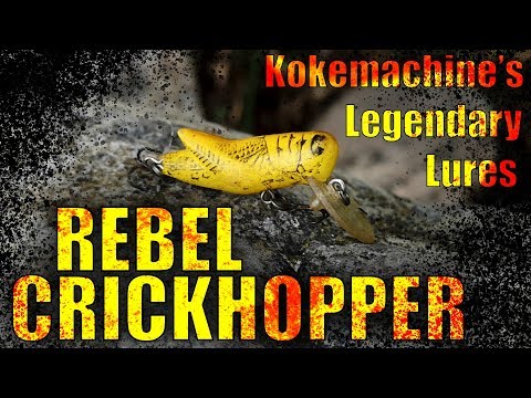 Kokemachine's Legendary Lures - Rebel Crickhopper 