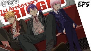 【トリガーコラボ】1st Anniversary!!! EP5