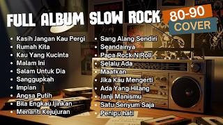 FULL ALBUM SLOWROCK INDONESIA 🔥 Lagu Slow Rock Legendaris Sepanjang Masa Vol.2
