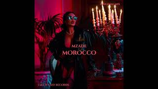 Mzade - Morocco (Original Mix)