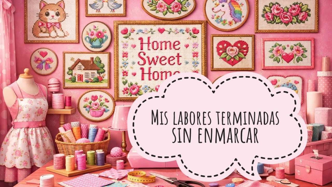 ✨ Mis labores terminadas sin enmarcar y como guardarlas✨