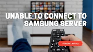Unable to Connect to Samsung Server [SOLVED] screenshot 5