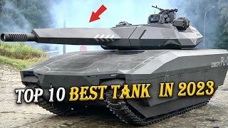 (Update) Top 10 Best Tanks In The World | Main Battle Tank | 2023