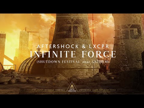 Infinite Force (Shutdown Festival 2021 Anthem)