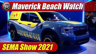 2022 Ford Maverick Beach Watch by D.R.A.G.G. 2022 Ford Maverick Beach Watch by D.R.A.G.G.
