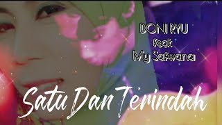 Satu Dan Terindah // Doni Ryu feat My Safwana  // Laguasik