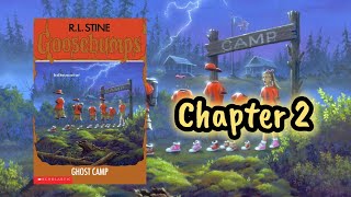 Goosebumps Reads: "Ghost Camp," Chapter 2