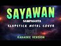 Sayawan - Rock Version Karaoke (Originally by Sampaguita)