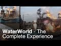 Waterworld a live sea war spectacular  the complete experience  universal studios hollywood