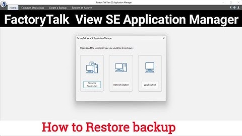 How to restore a backup  || Factory Talk view Application Manage