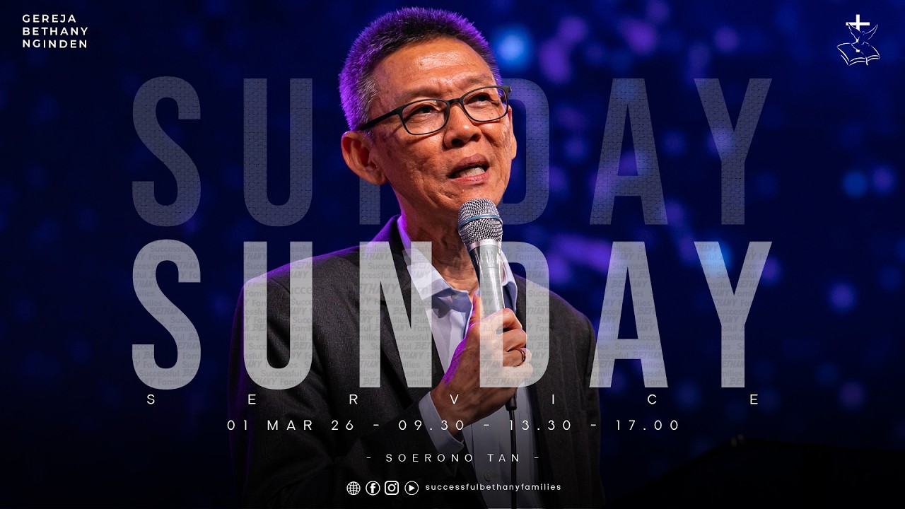 Ibadah Raya 1 | Pdt. Soerono Tan | Gereja Bethany Nginden