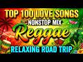 Most Requested Romantic Reggae 2026 | The Best Love Music Playlist For Relaxing Chill Hits