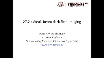 27.2: Weak-beam dark-field (WBDF) imaging