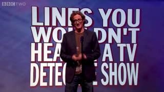 Lines you wouldn't hear in a TV detective show   Mock the Week  Series 13 Episode 10   BBC Two clip3