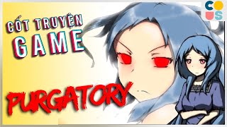 Story Games | Purgatory - Bạn gái quỷ của tôi CÂN TẤT | Cờ Su Original