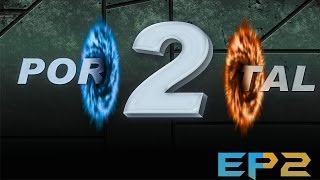 Portal 2-Episode 2-Happy face!!/w Max