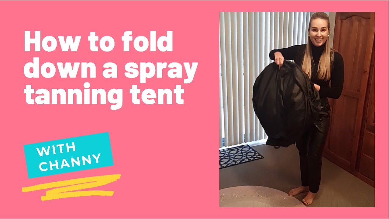 THE BEST SPRAY TANING TENT - How To Fold Down a Spray Tanning Tent