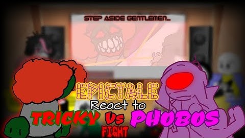 EPIC!TALE React to TRICKY VS PHOBOS [FIGHT]