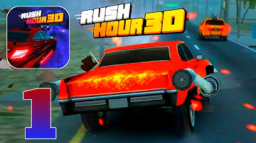 Rush Hour 3d - Gameplay Walkthrough | Part 1 (Android, iOS)