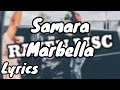 Samara  marbella  lyrics les paroles