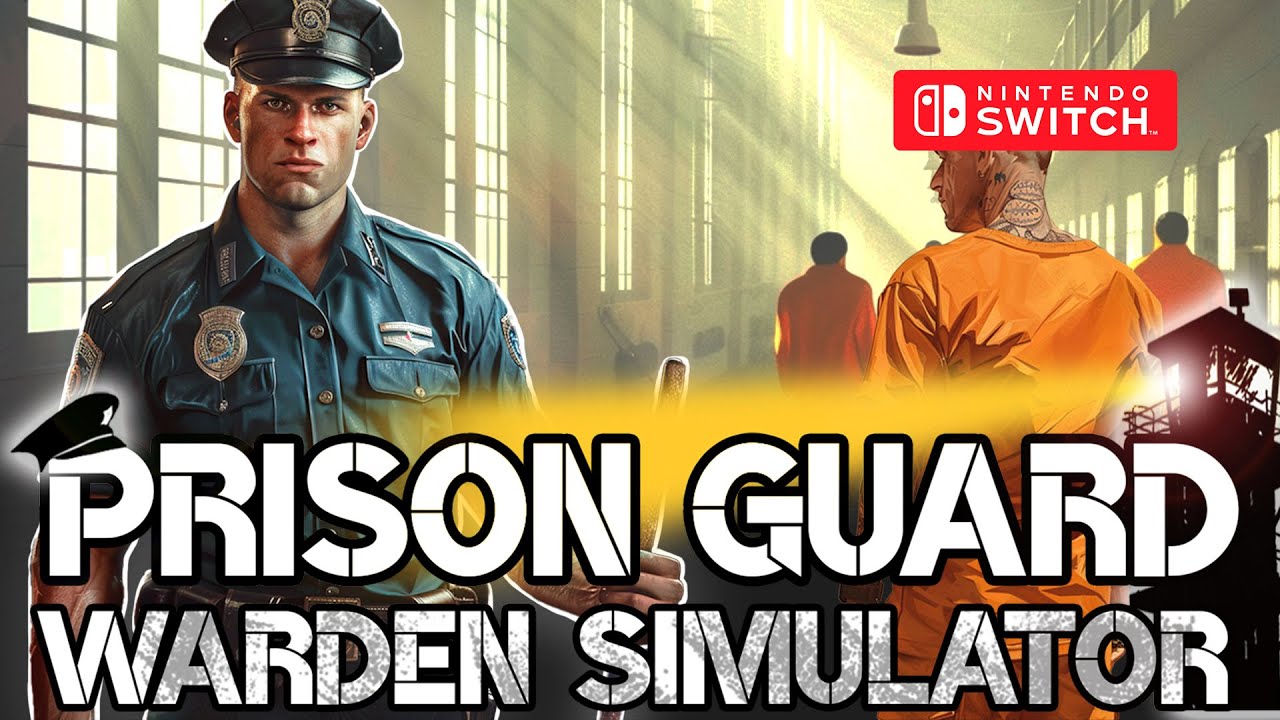 Prison Guard: Warden Simulator Gameplay Nintendo Switch