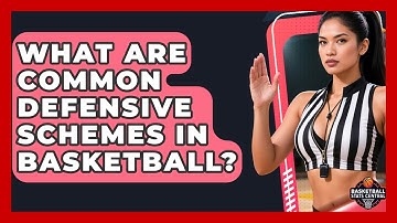 What Are Common Defensive Schemes In Basketball? - Basketball Stats Central