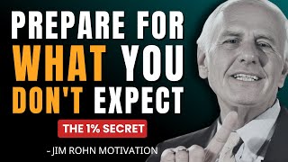 STAY READY: The 1% Secret to PREPARING for the Unexpected | Jim Rohn Motivation