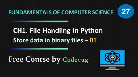 File Handling in Python | Save Data into Binary File Using Python | NCERT 12th Computer Science