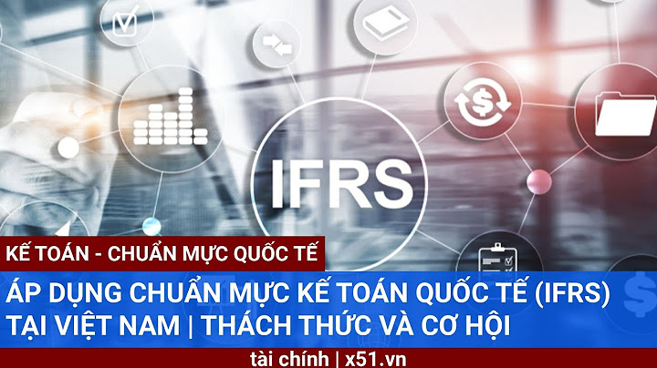 Chuẩn mực kế toán quốc tế với việt nam