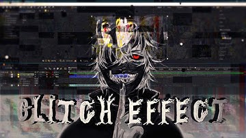 Glitch Effect  - After Effects AMV Tutorial