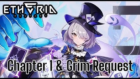 Chapter 1 And Grim Request  - Etheria Restart