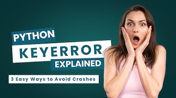 Python KeyError Explained — 3 Easy Ways to Avoid Crashes