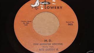 M.D. (The Monster Doctor) - Big Buddy K (1965)