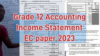 Grade 12 Income Statement [Full lesson EC paper 2023]