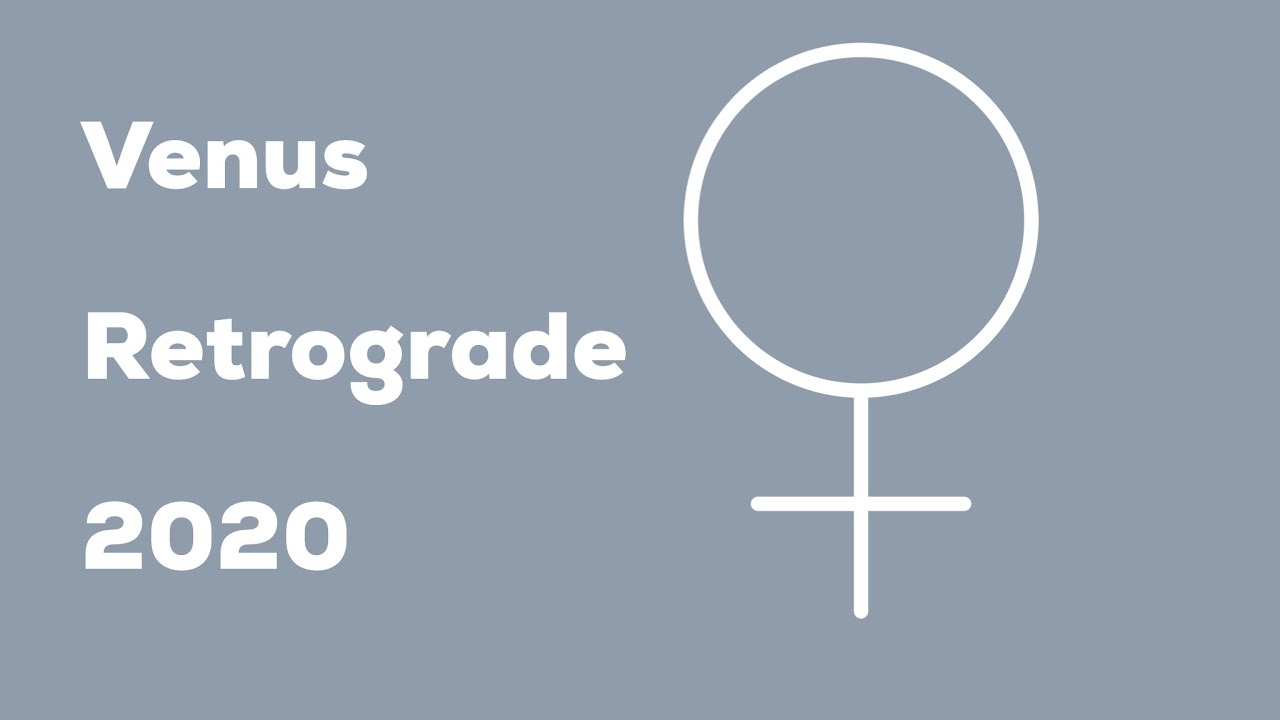 Venus Retrograde 2020
