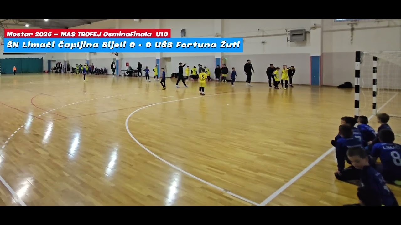 MOSTAR 2026 | Osmina finala | Limači Čapljina Bijeli vs UŠS Fortuna Žuti 0:0 (1:0) | 2016. g.