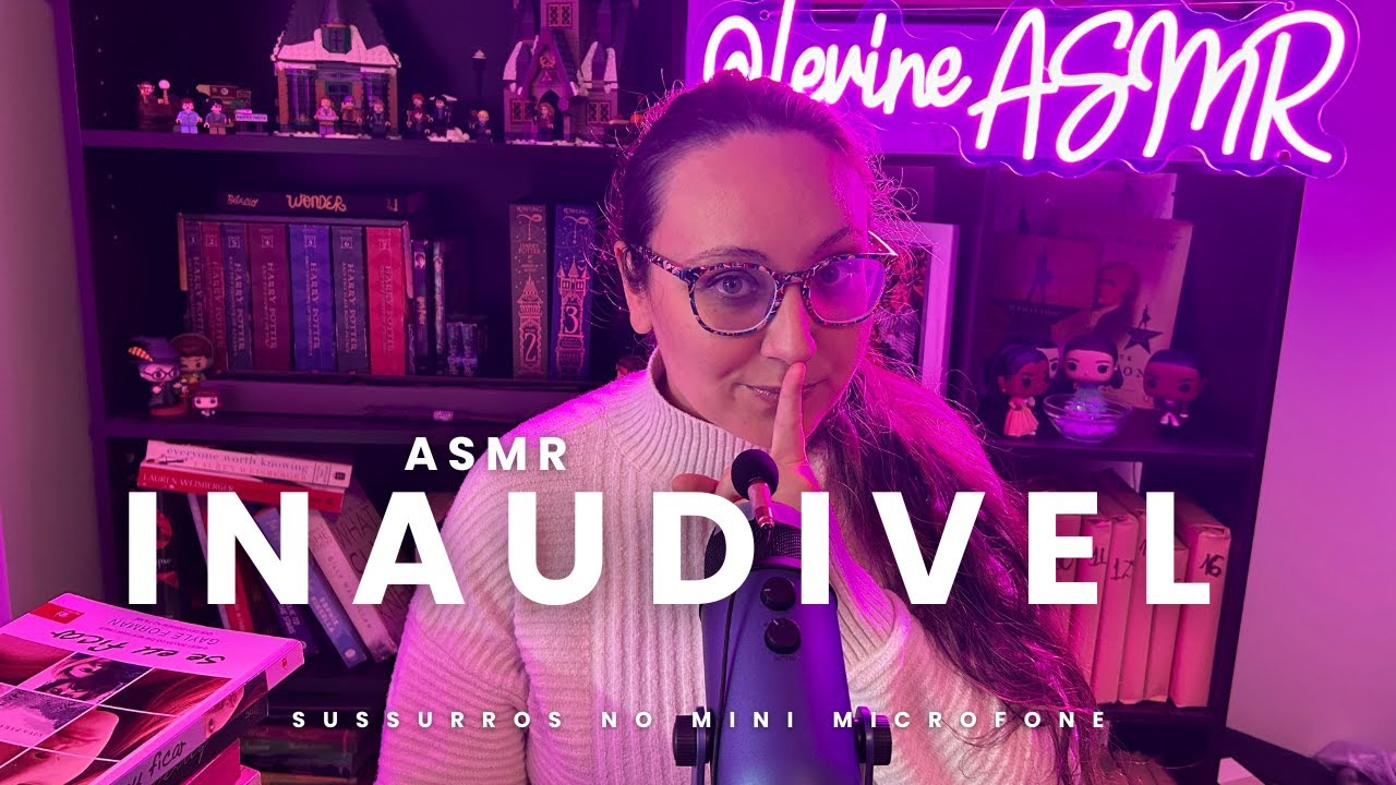 ASMR INAUDIVEL - descrevendo enredos de livros no mini microfone