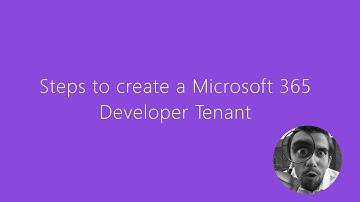 How To Create a Microsoft 365 Developer Tenant in 3 Minutes