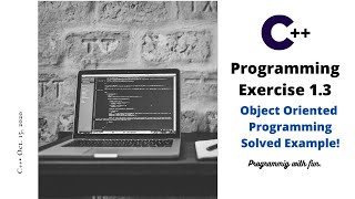 Full Lec#51 C++ Object Oriented Programming Exercise 1.3 | C++ Tutorial in Urdu Update