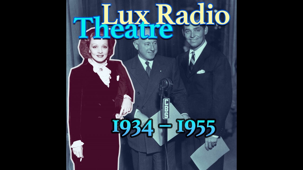 Lux Radio Theatre | The Song of Songs (Marlene Dietrich, Douglas Fairbanks, Jr.) || Arrowsmith (S...