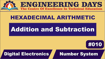 Digital Electronics #10 hexadecimal arithmetic addition and subtraction of hexadecimal numbers