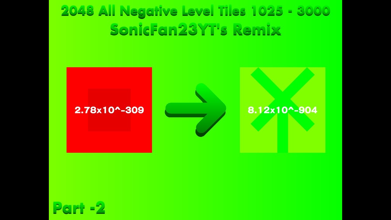 #80 2048 All Negative Level Tiles 1025 - 3000 (SF23YT's Remix) - YouTube