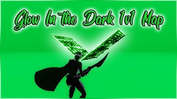 First Ever Glow In The Dark 1v1 Map - Tutorial (PATCHED)