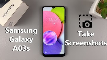 How To Take a Screenshot On Samsung Galaxy A03s