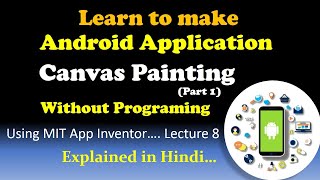 How to make Android App for Canvas Painting in App Inventor (Canvas Painting Part 1) Lecture 8 screenshot 2