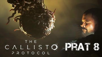 THE CALLISTO PROTOCOL Gameplay Walkthrough PART 8 FULL GAME - No Commentary