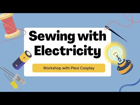 Sewing With Electricity Workshop - AMKE 2025